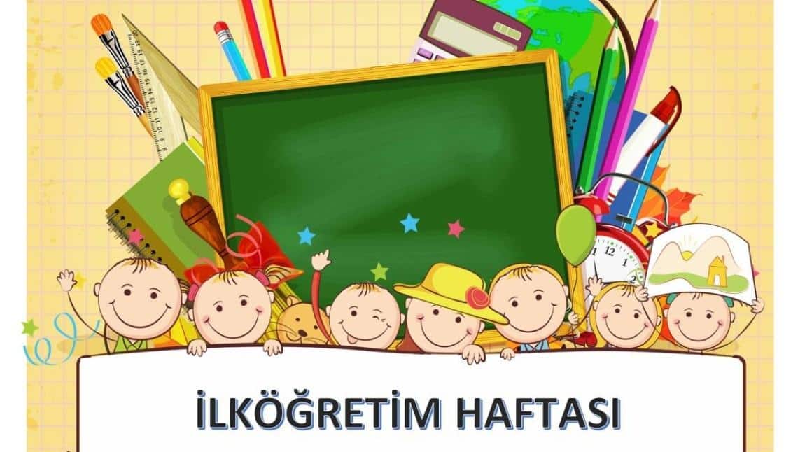 Lköğretim Haftası Kutlu Olsun!